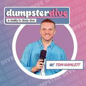 Podcast Dumpster Dive: A Reality TV Deep Dive