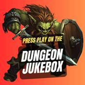 Podcast Dungeon Jukebox