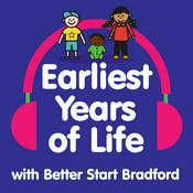 Podcast Earliest Years of Life