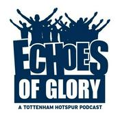 Podcast Echoes of Glory