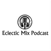 Podcast Eclectic Mix