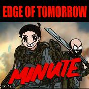 Podcast Edge Of Tomorrow Minute