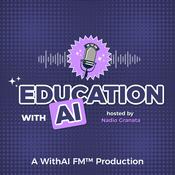 Podcast Education WithAI™