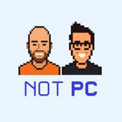 Podcast Not PC with Mark and Rob