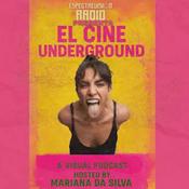 Podcast El Cine Underground