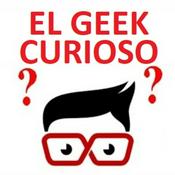 Podcast El Geek Curioso
