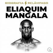 Podcast Eliaquim Mangala - Biografia Relâmpago