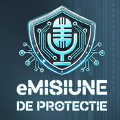 Podcast eMISIUNE de PROTECȚIE
