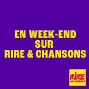 Podcast En week-end sur Rire & Chansons