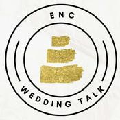 Podcast ENC Wedding Talk Podcast