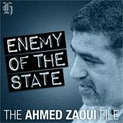 Podcast Enemy of the State: The Ahmed Zaoui File