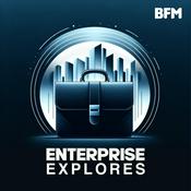 Podcast Enterprise Explores