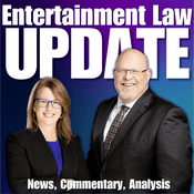 Podcast Entertainment Law Update