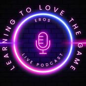 Podcast EROS - Learning To Love The Game Of Business