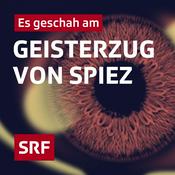 Podcast Es geschah am… Geisterzug von Spiez