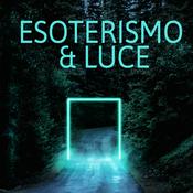 Podcast Esoterismo & Luce