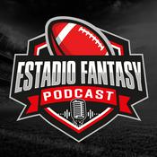Podcast Estadio Fantasy Podcast