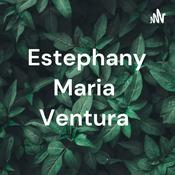 Podcast Estephany Maria Ventura