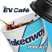 Podcast The EV Café Takeaway