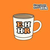 Podcast Everybody Hates HR Podcast