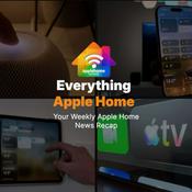 Podcast Everything Apple Home
