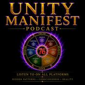 Podcast Unity Manifest| Metaphysics Spirituality Consciousness