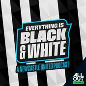 Podcast Everything is Black and White - a Newcastle United podcast