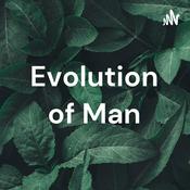 Podcast Evolution of Man