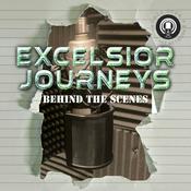 Podcast Excelsior Journeys: Behind the Scenes