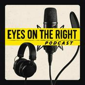Podcast Eyes on the Right Podcast