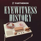 Podcast Eyewitness History