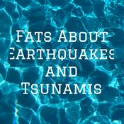 Podcast Facts About Earthquakes and Tsunamis