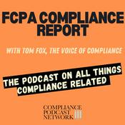 Podcast FCPA Compliance Report