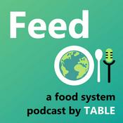 Podcast Feed: a food systems podcast