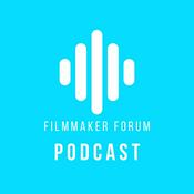 Podcast FIlmmaker Forum
