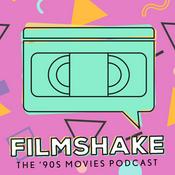 Podcast Filmshake - The ‘90s Movies Podcast