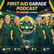 Podcast First Aid Garage Deep Guide