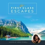 Podcast First Class Escapes