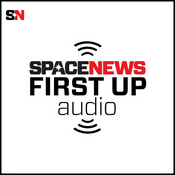 Podcast SpaceNews First Up Headlines