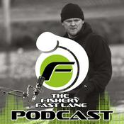 Podcast Fishery FastLane