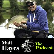 Podcast Fishing Tales, The Podcast with Matt Hayes