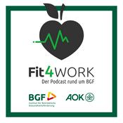 Podcast Fit4Work - Der Podcast rund um BGF