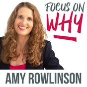Podcast Focus on WHY