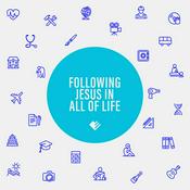 Podcast Following Jesus in all of Life - Truth