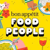 Podcast Food People by Bon Appétit