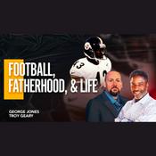 Podcast Football, Fatherhood & Life