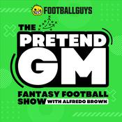 Podcast Footballguys The Pretend GM - Fantasy Football Podcast
