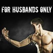 Podcast For Husbands Only