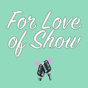 Podcast For Love of Show