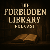Podcast The Forbidden Library Podcast